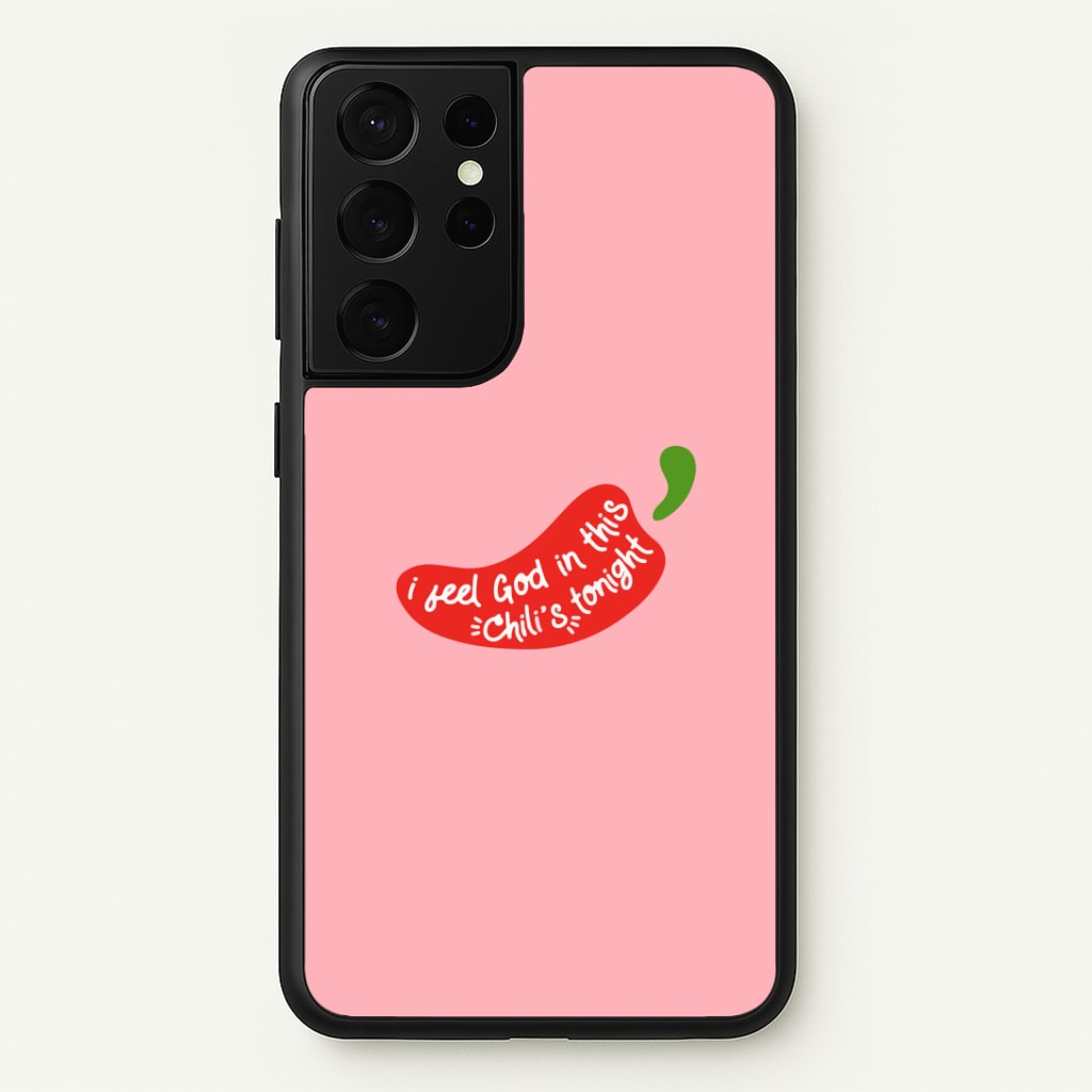 I Feel God In This Chilli's Tonight Phone Case