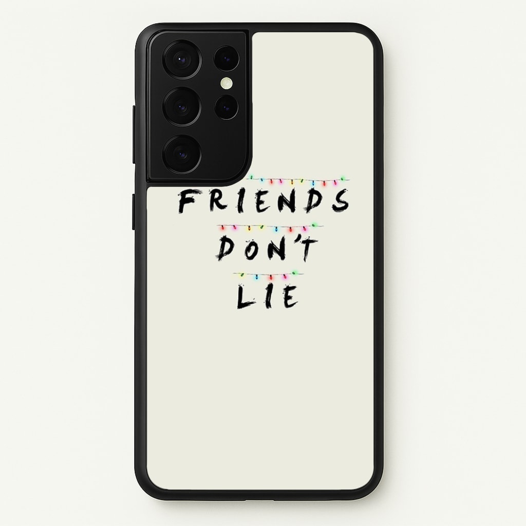 Friends Don't Lie Lights Phone Case