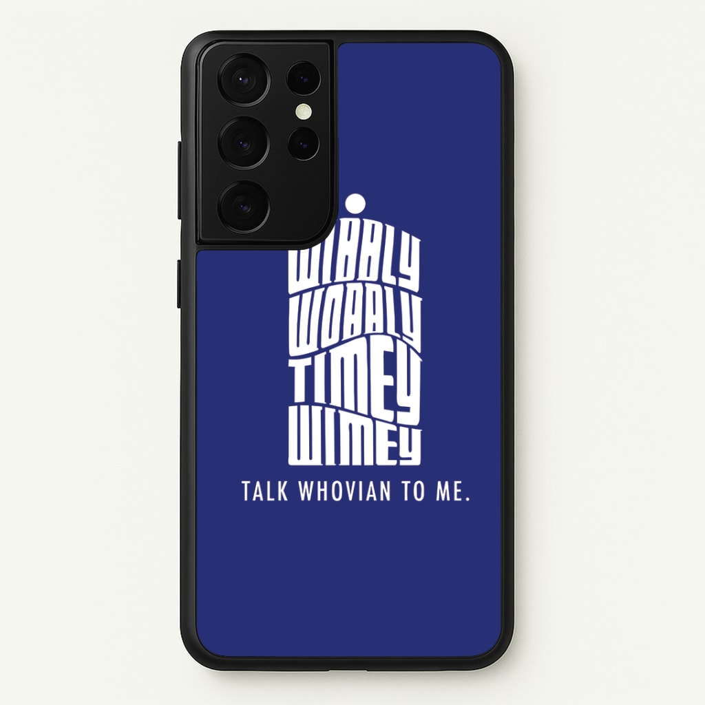 Talk Whovian To Me Phone Case
