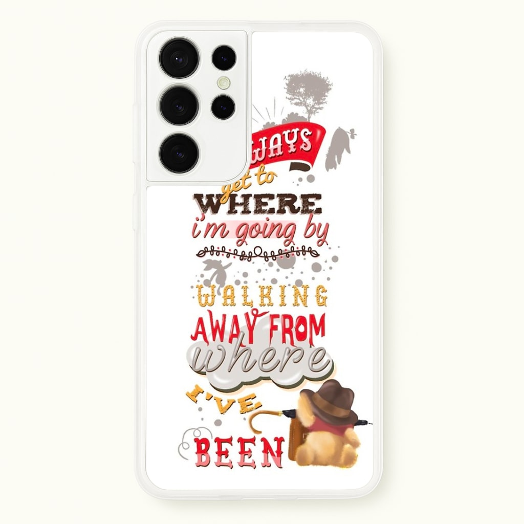 I Always Get Where I'm Going - Winnie Quote Phone Case