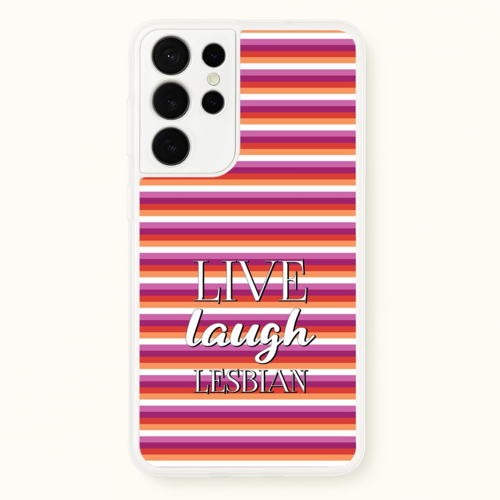 Live Laugh Lesbian - Pride Phone Case