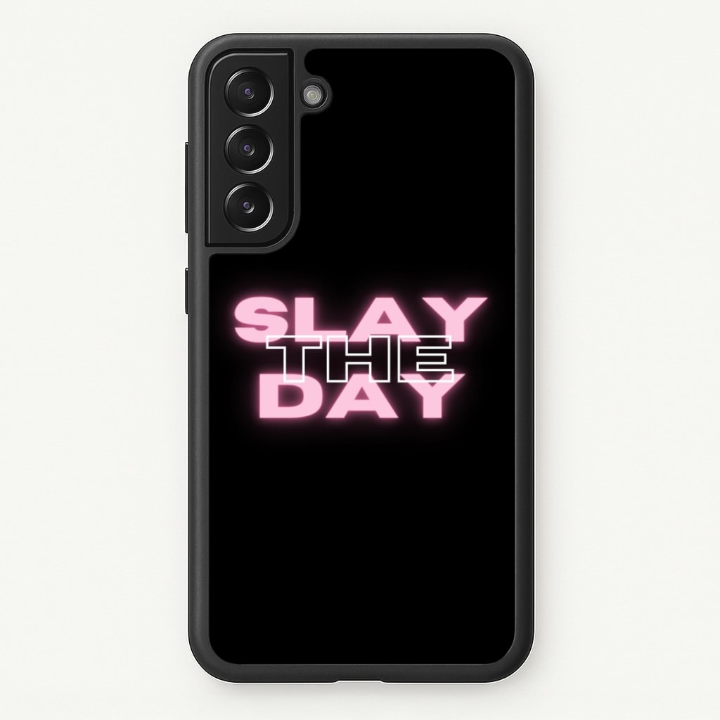 Slay The Day - Sassy Quote Phone Case