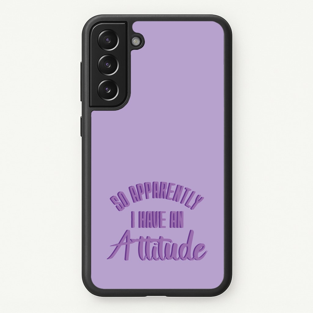 Apprently I Have An Attitude - Funny Quotes Phone Case