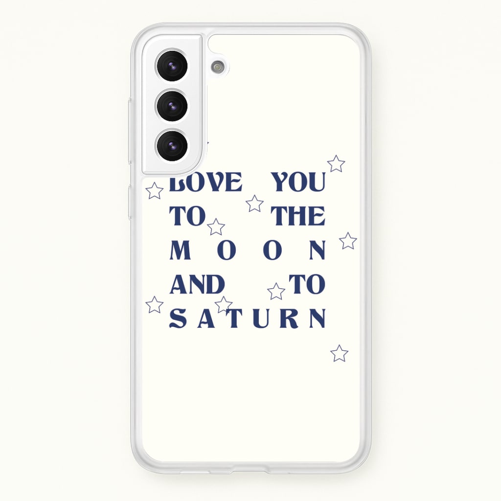 Love You To The Moon And To Saturn - Taylor Phone Case