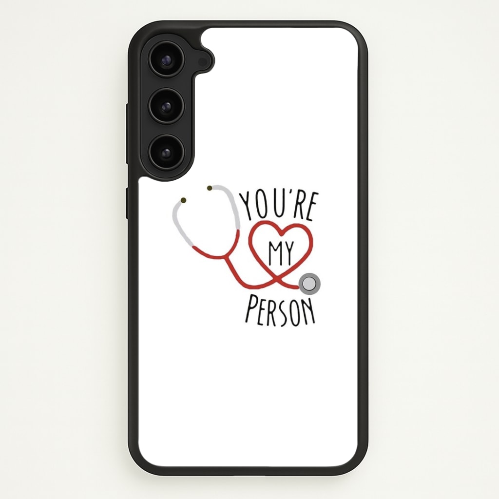 You're My Person - Grey's Phone Case - Galaxy S23 Plus / Standard