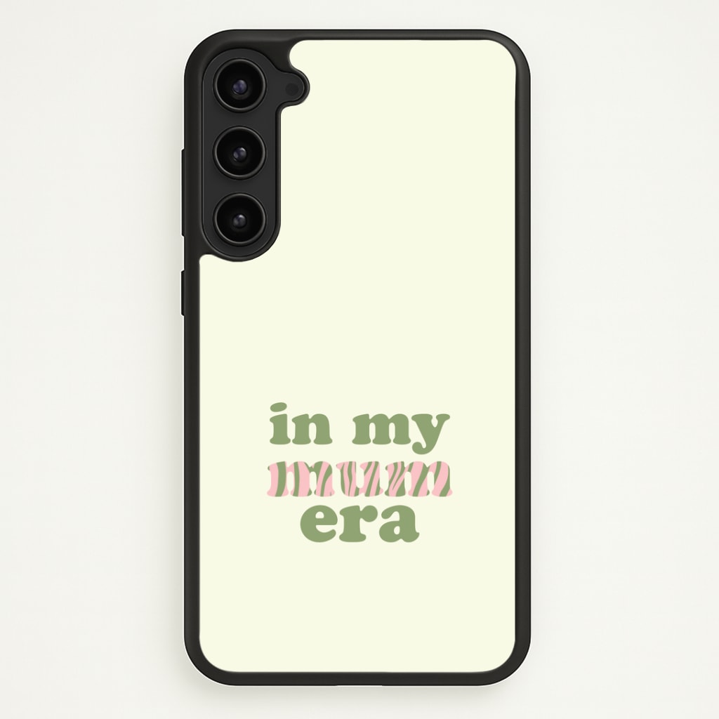 In My Mum Era Phone Case - Galaxy S23 Plus / Standard