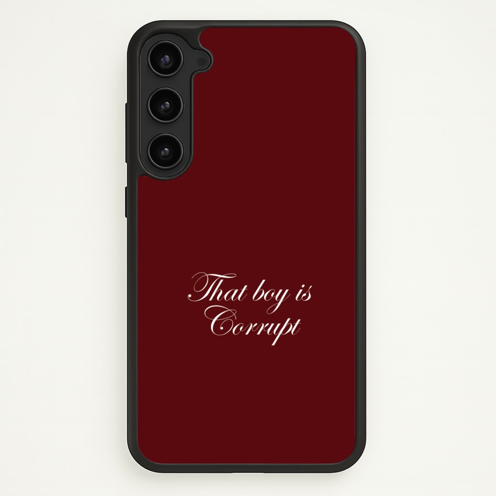 That Boy Is Corrupt Phone Case - Galaxy S23 Plus / Standard