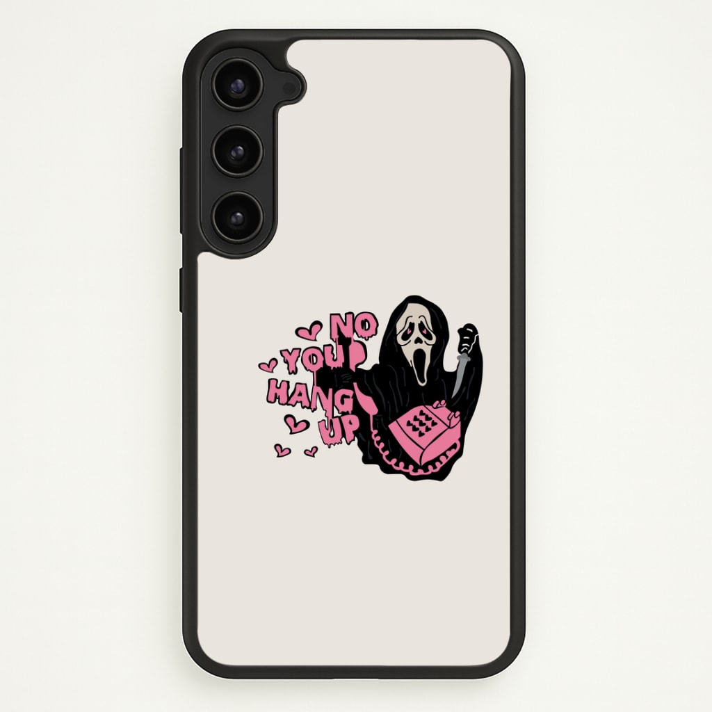 No You Hang Up - Halloween Phone Case - Galaxy S23 Plus / Standard