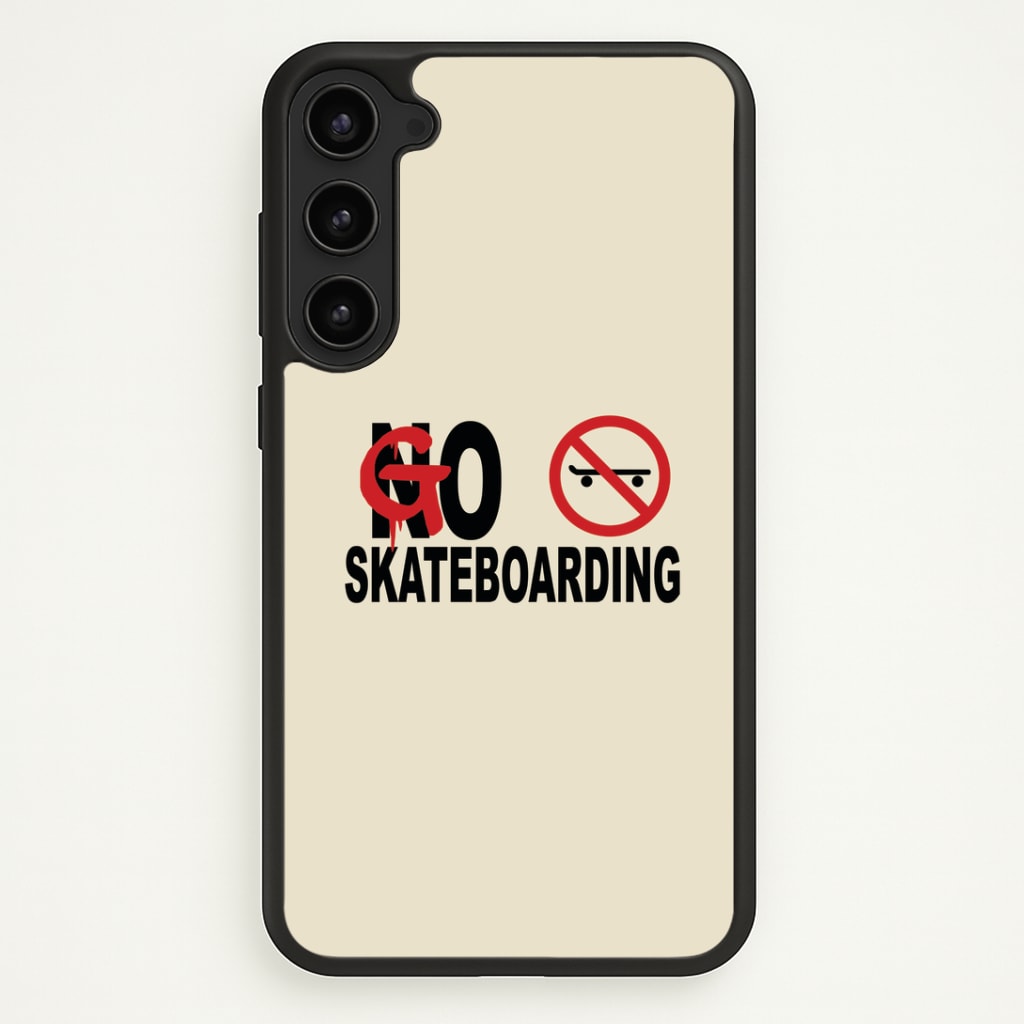 Go Skateboarding - Skate Aesthetic Phone Case - Galaxy S23 / Standard