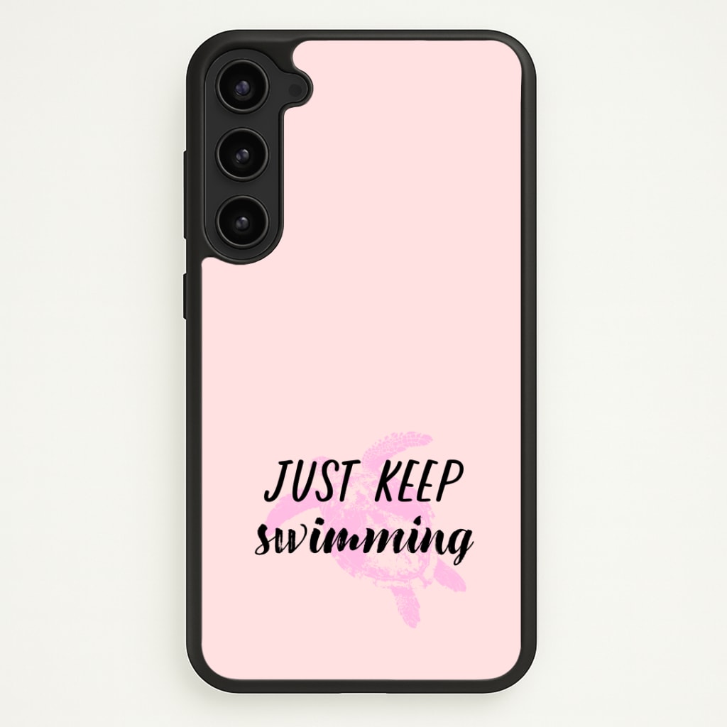 Just Keep Swimming - Summer Phone Case - Galaxy S23 Plus / Standard