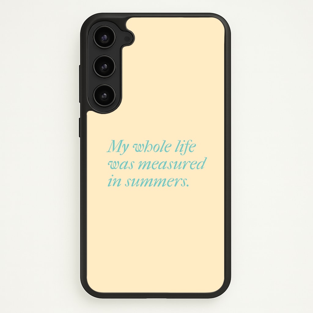 Measured In Summers Phone Case - Galaxy S23 Plus / Standard