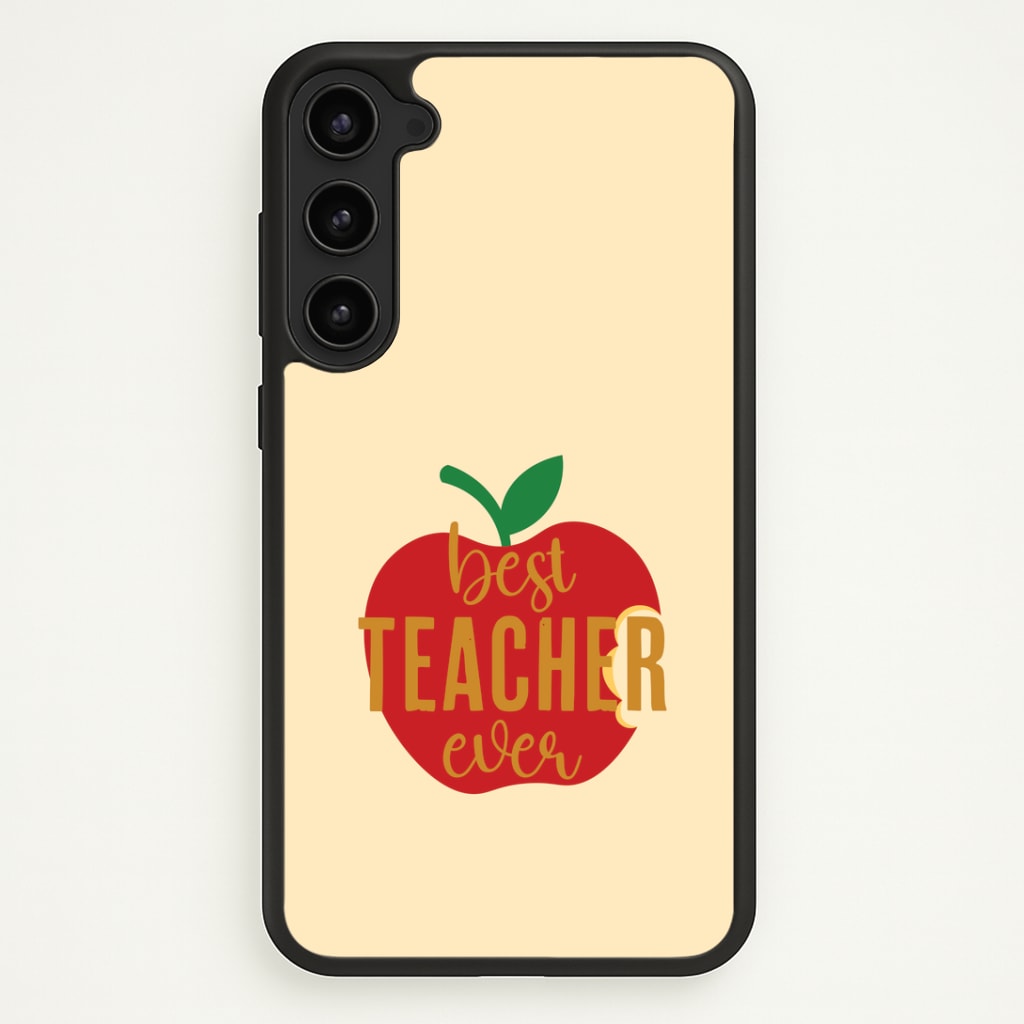 Apple Best Teacher Ever Phone Case - Galaxy S23 Plus / Standard