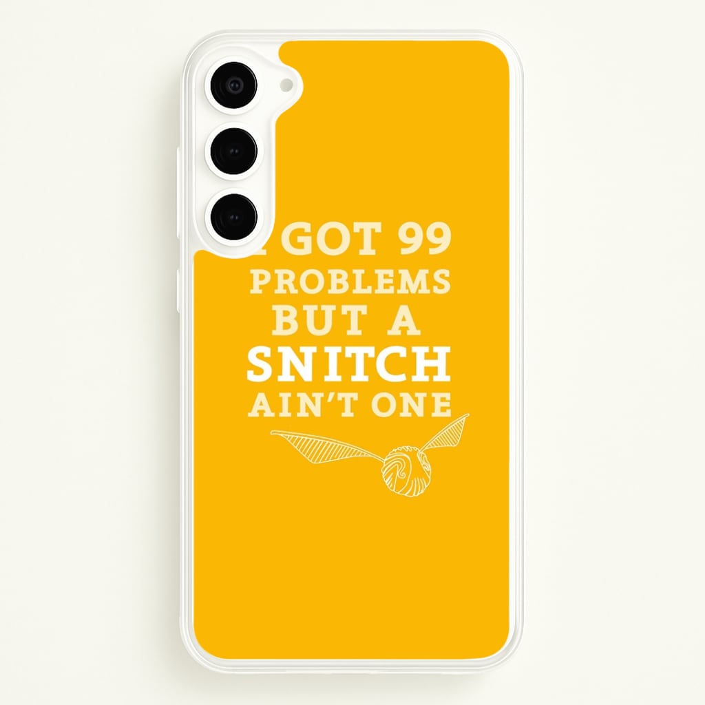 99 Problems But A Snitch Aint One Phone Case