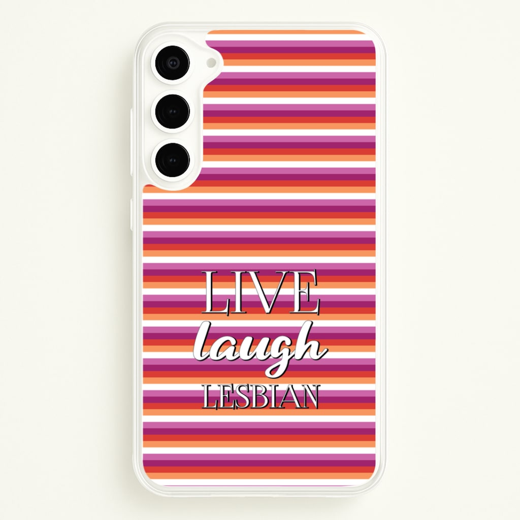 Live Laugh Lesbian - Pride Phone Case