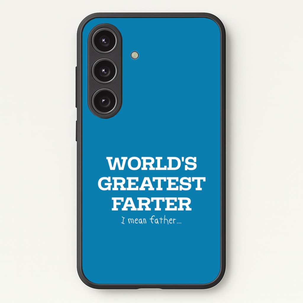 World's Greatest Farter Phone Case - Galaxy S24 Plus / Standard