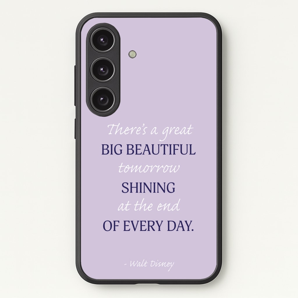 Great Big Beautiful Tomorrow Phone Case - Galaxy S24 Plus / Standard