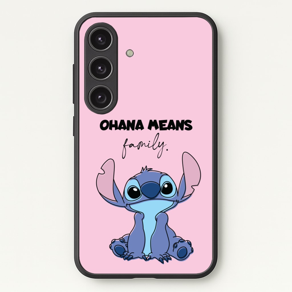 Ohana Means Family Pink Phone Case - Galaxy S24 Plus / Standard