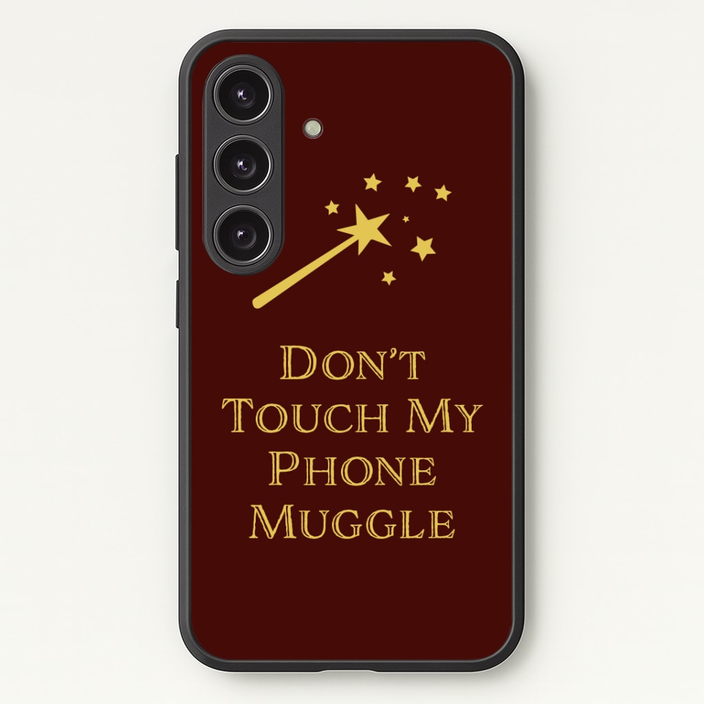 Don't Touch Muggle - Harry Potter Phone Case - Galaxy S24 Plus / Standard