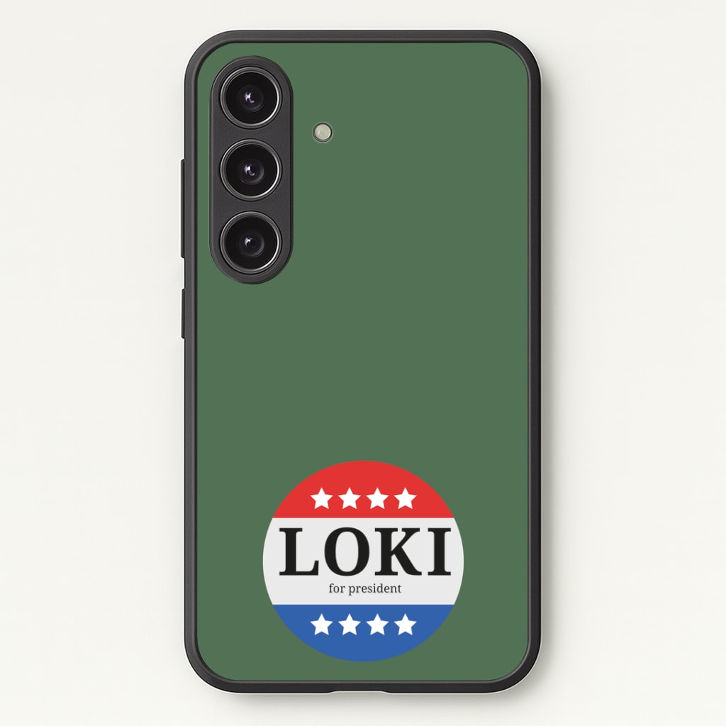 Loki For President Phone Case - Galaxy S24 Plus / Standard