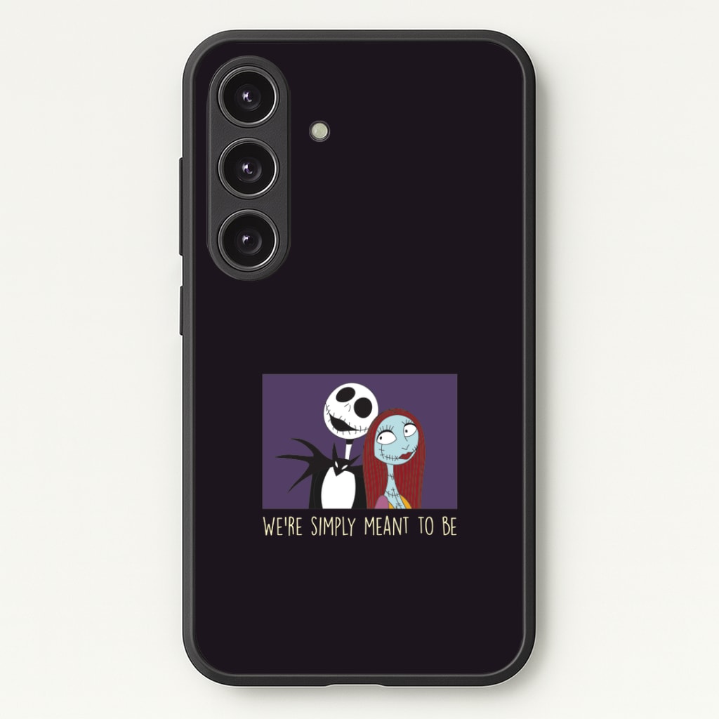 We're Simply Meant To Be Phone Case - Galaxy S24 Plus / Standard