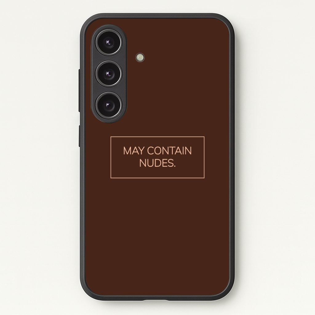 May Contain Nudes Phone Case - Galaxy S24 Plus / Standard
