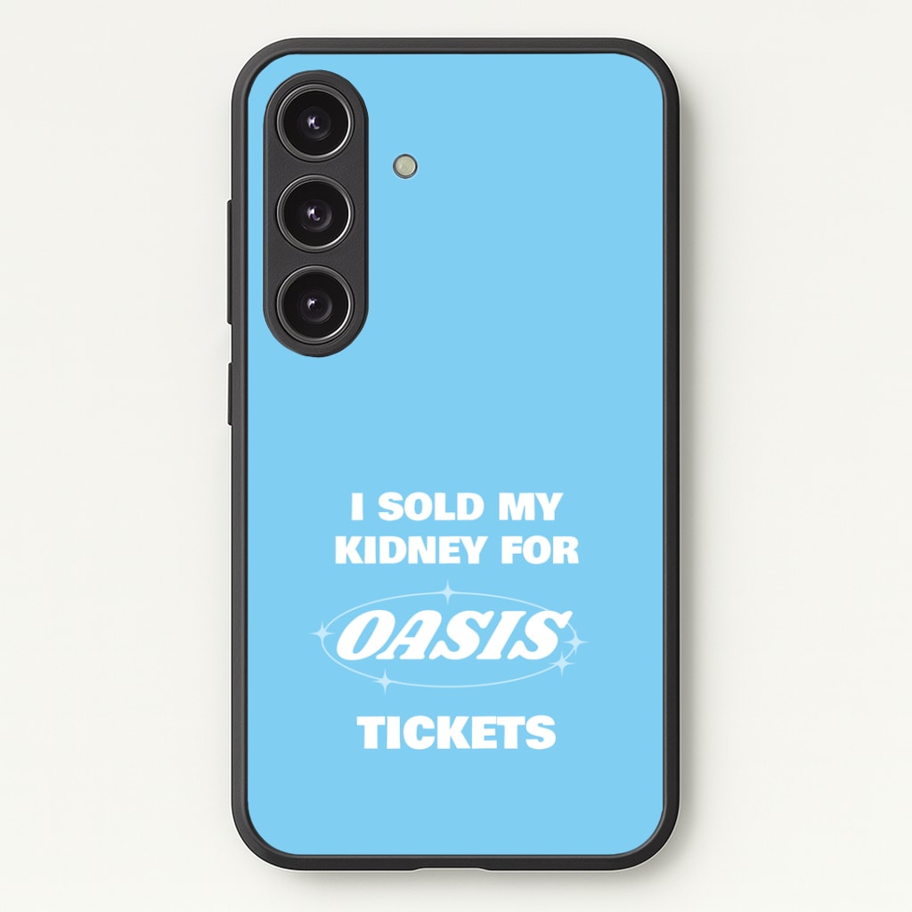 I Sold My Kidney For Tickets Phone Case - Galaxy S24 Plus / Standard