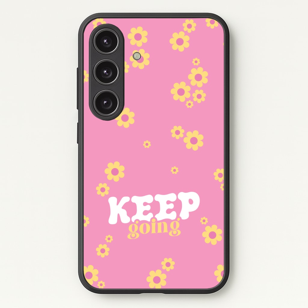 Keep Going Phone Case - Galaxy S24 Plus / Standard