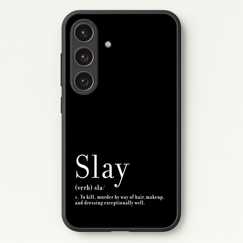 Slay Phone Case - Galaxy S24 Plus / Standard