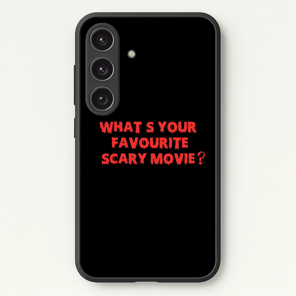 What's Your Favourite Scary Movie - Halloween Phone Case - Galaxy S24 Plus / Standard