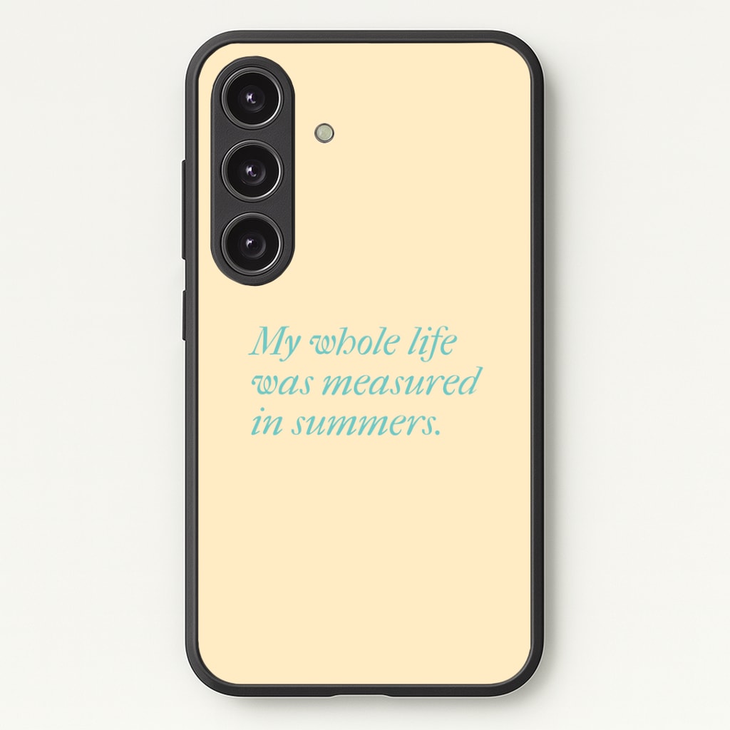 Measured In Summers Phone Case - Galaxy S24 Plus / Standard