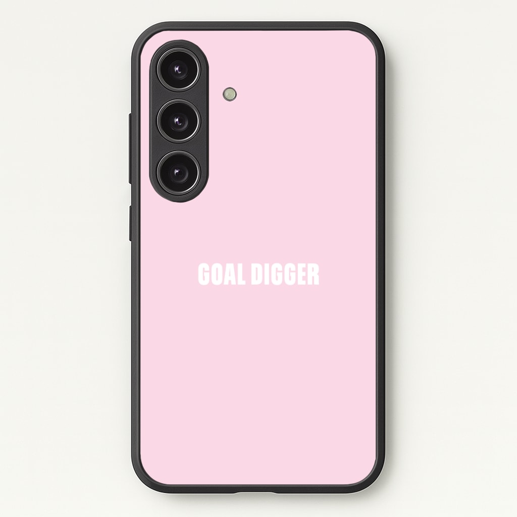 Goal Digger Phone Case - Galaxy S24 Plus / Standard