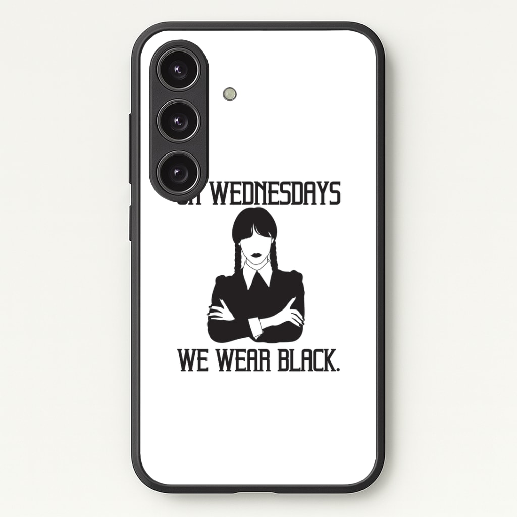 On Wednesdays We Wear Black Phone Case - Galaxy S24 Plus / Standard