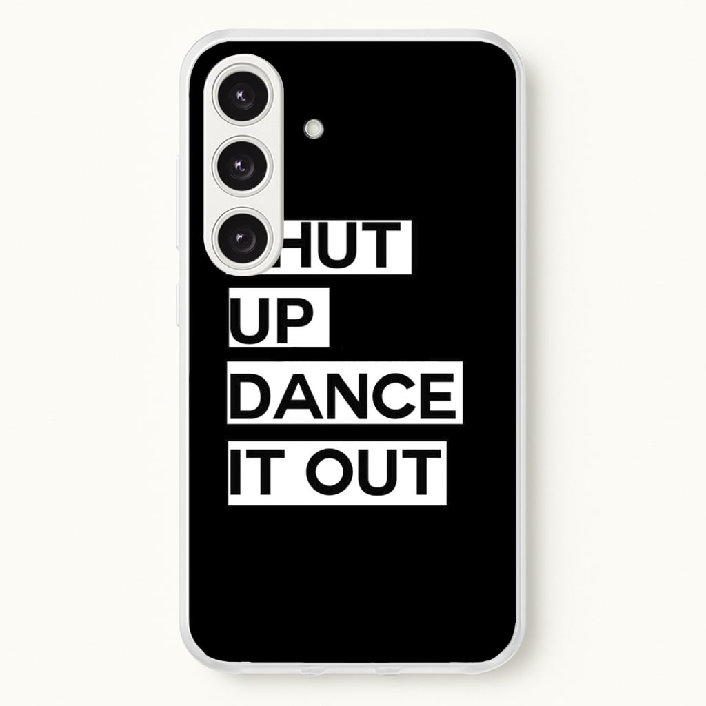 Shut Up Dance It Out - Grey's Phone Case