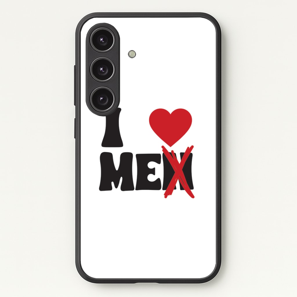 I Love Me - Funny Quotes Phone Case