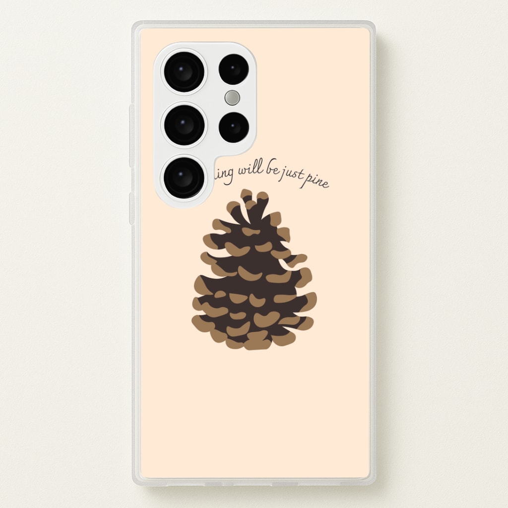 Everything Will Be Just Pine - Autumn Phone Case