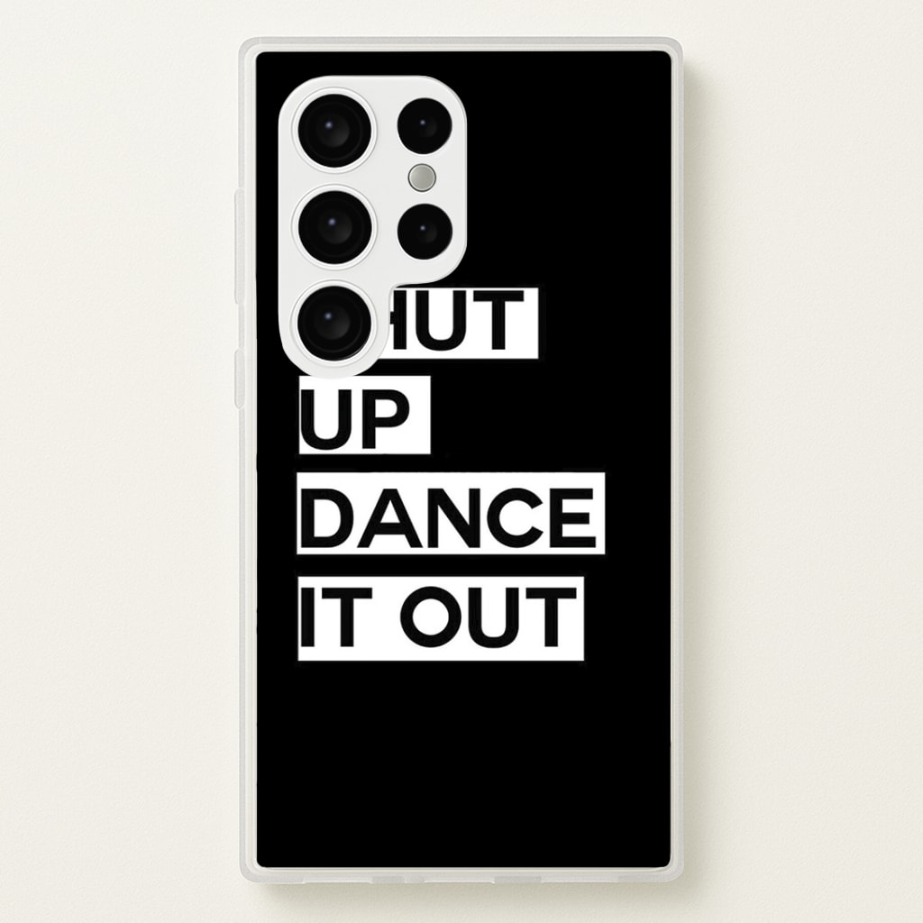 Shut Up Dance It Out - Grey's Phone Case