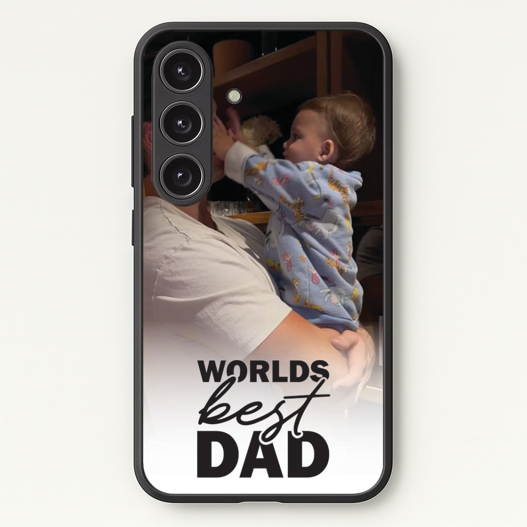 World's Best Dad Personalised Phone Case - Galaxy S25 / Standard