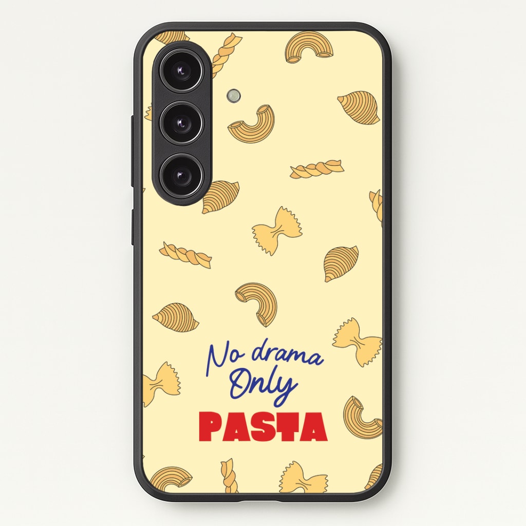 No Drama, Only Pasta Phone Case - Galaxy S25 / Standard