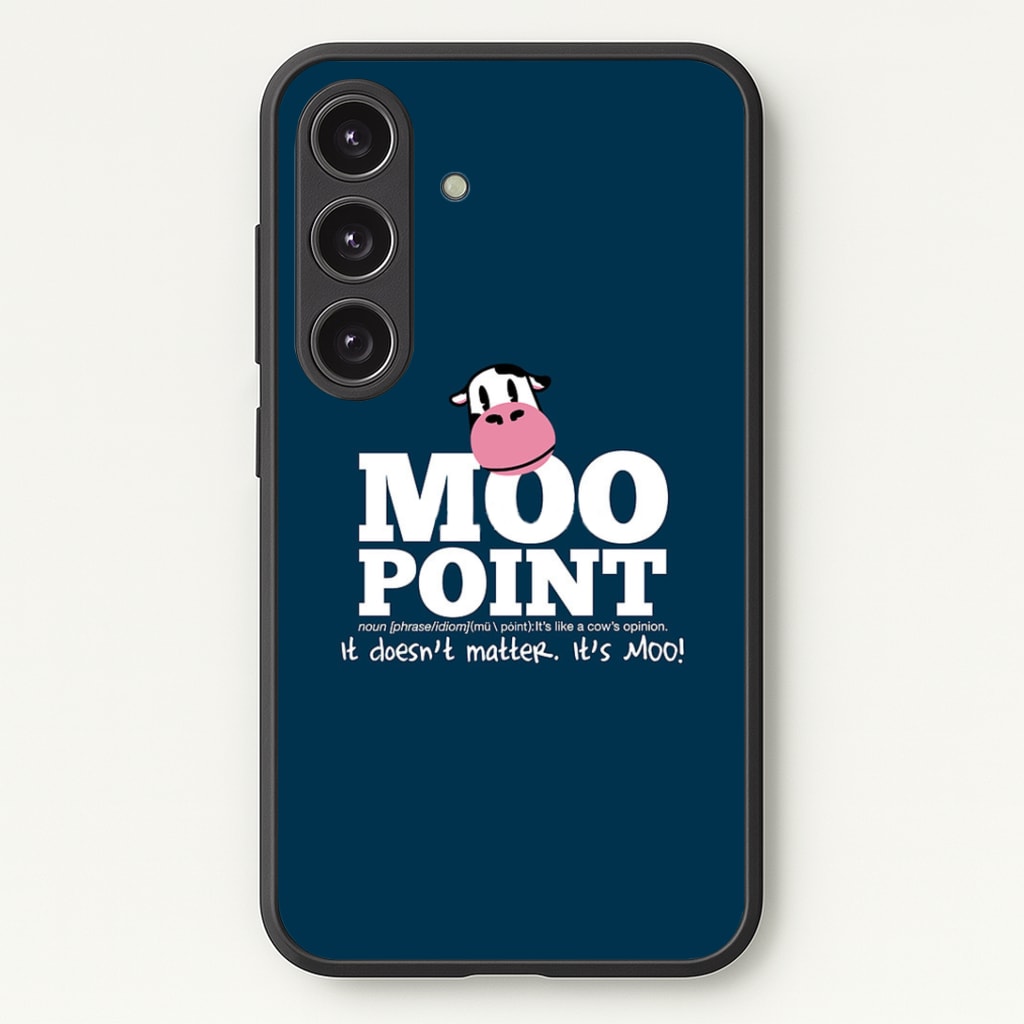 A Moo Point Phone Case - Galaxy S25 / Standard