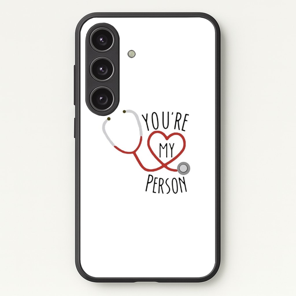 You're My Person - Grey's Phone Case - Galaxy S25 / Standard