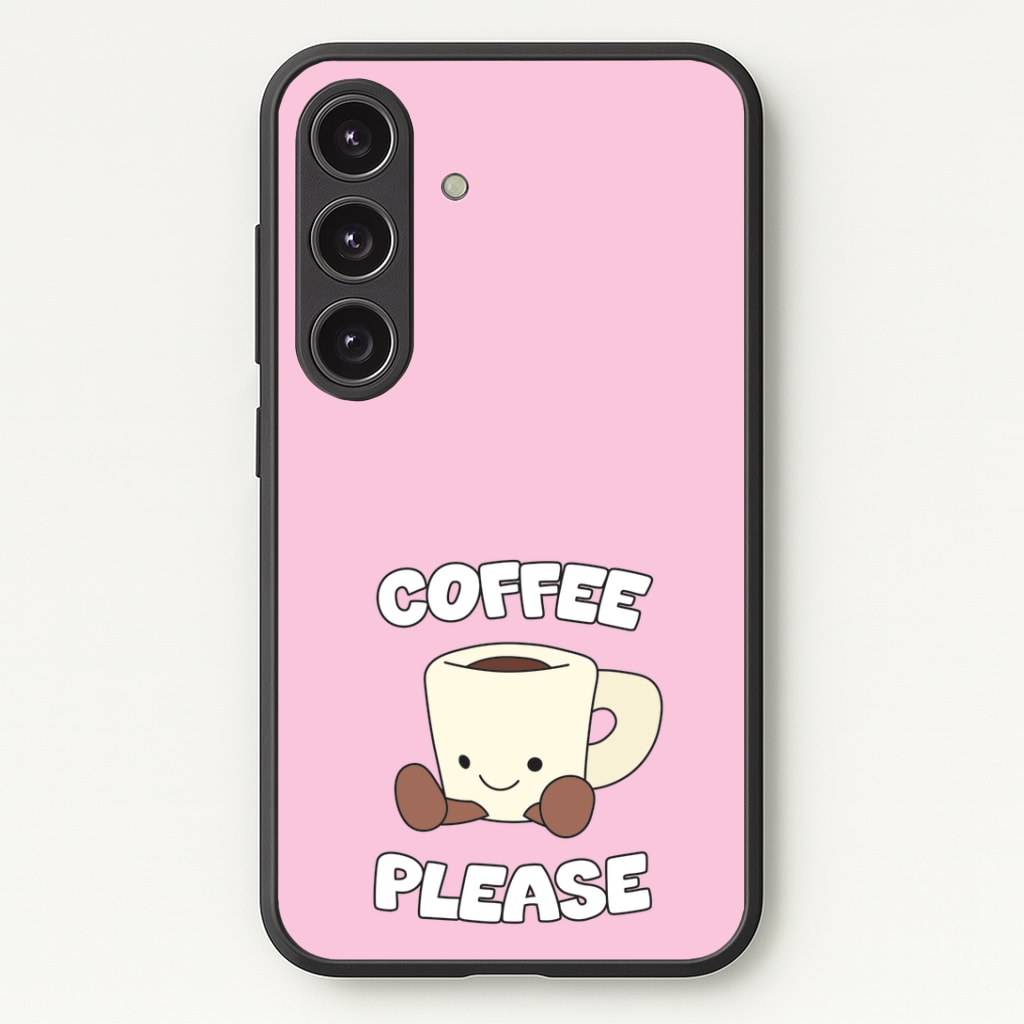 Coffee Please Mug Phone Case - Galaxy S25 / Standard