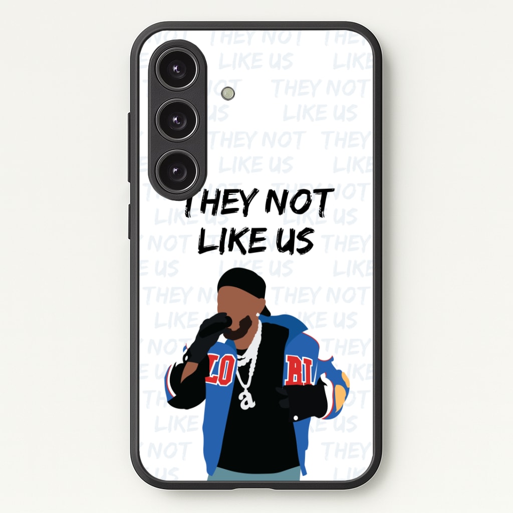 They Not Like Us Phone Case - Galaxy S25 / Standard