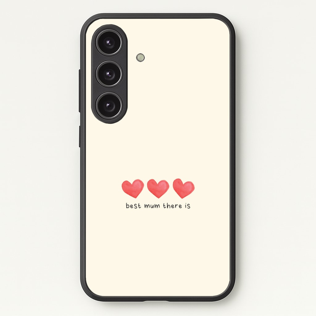 Best Mum There Is Phone Case - Galaxy S25 / Standard