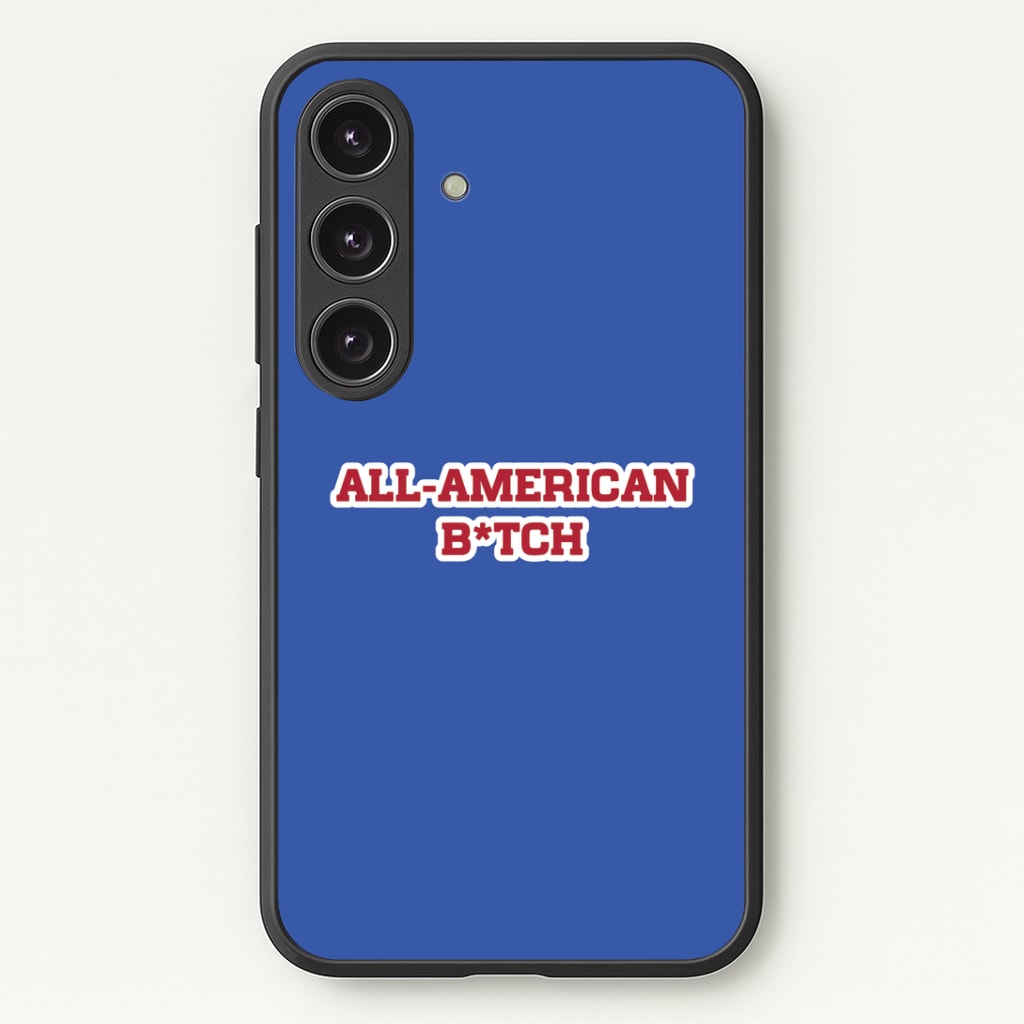All American B*tch - Olivia Phone Case - Galaxy S25 / Standard