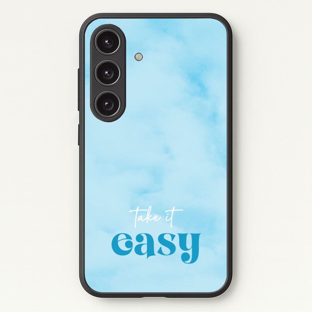 Take It Easy Phone Case - Galaxy S25 / Standard