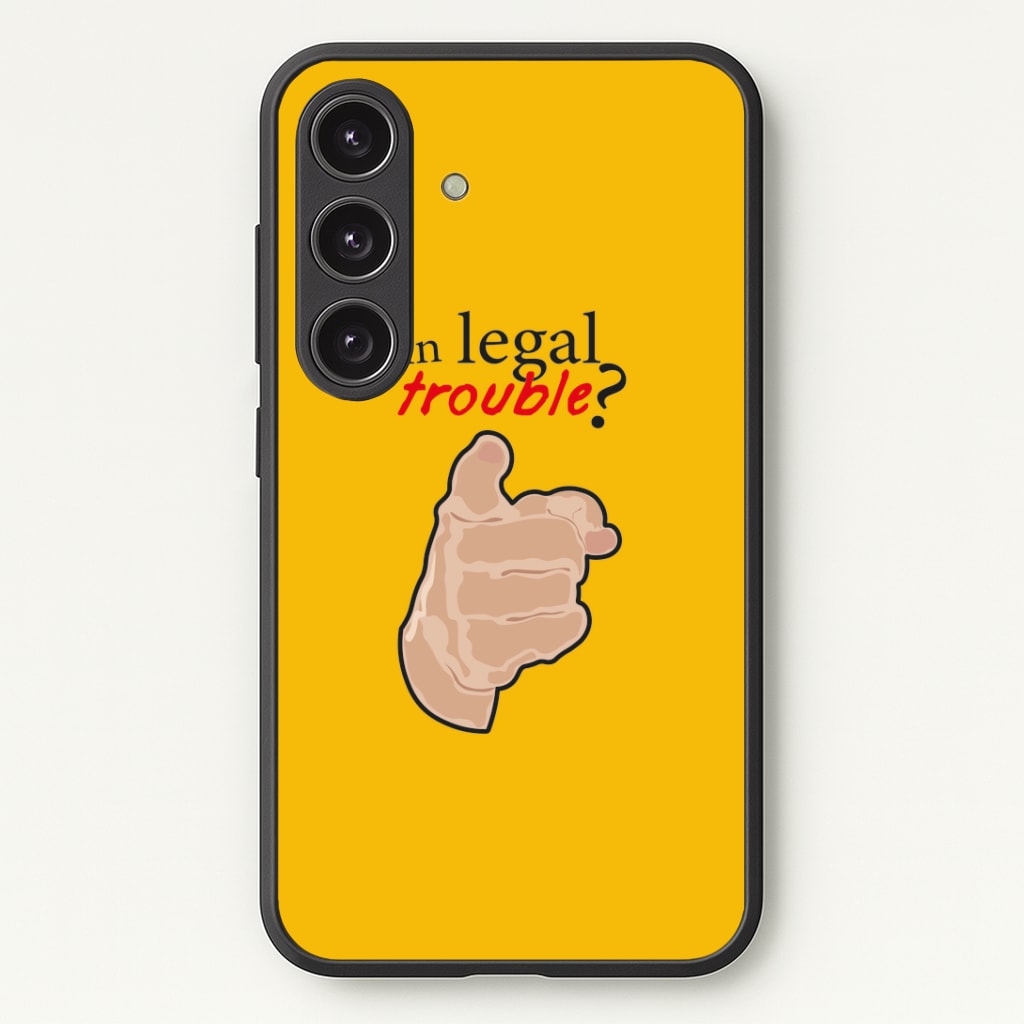 In Legal Trouble? - Better Call Saul Phone Case - Galaxy S25 / Standard