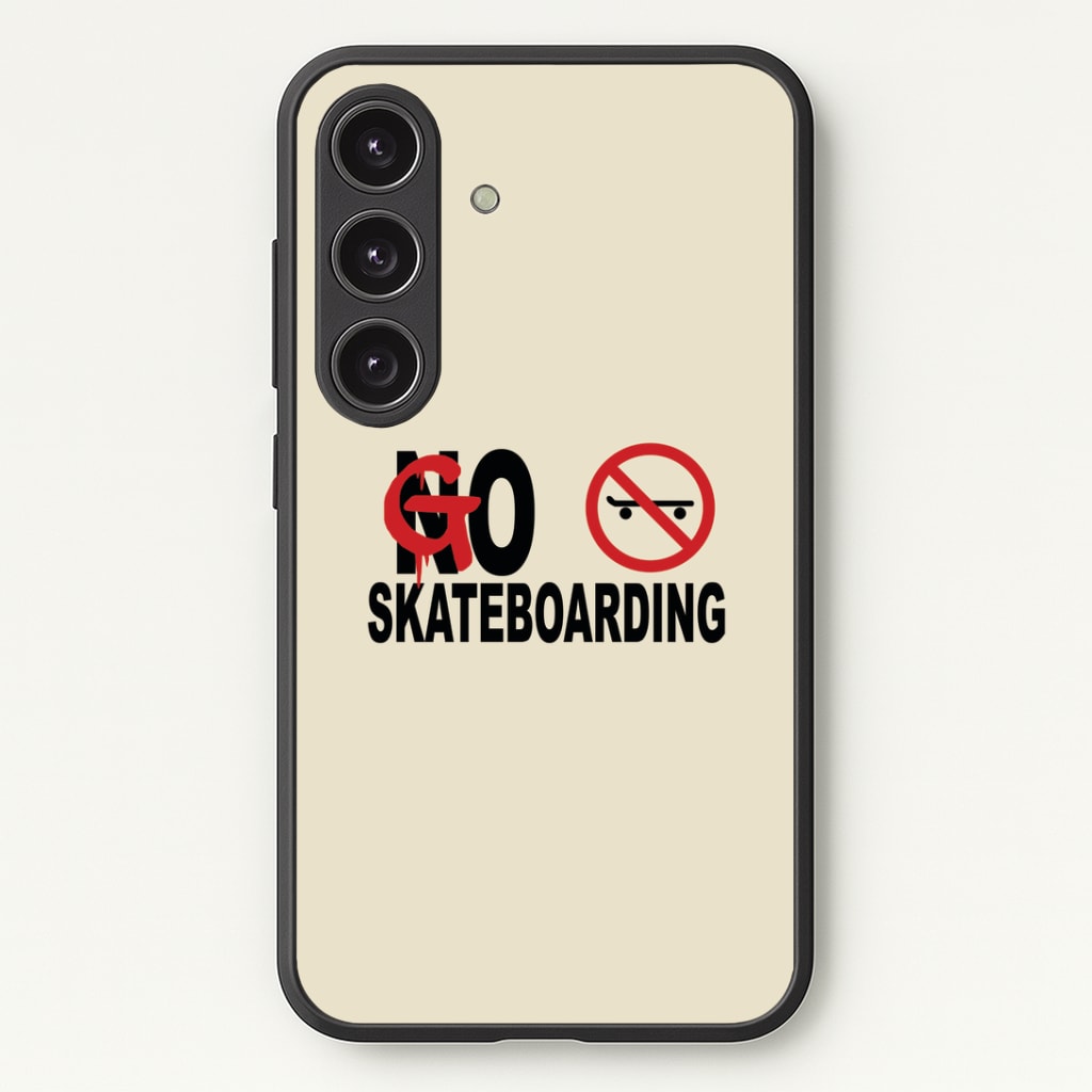 Go Skateboarding - Skate Aesthetic Phone Case - Galaxy S25 / Standard