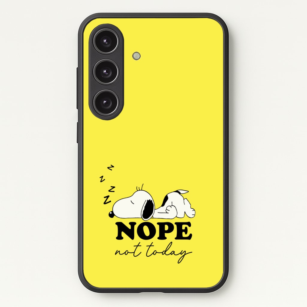 Nope, Not Today Phone Case - Galaxy S25 / Standard