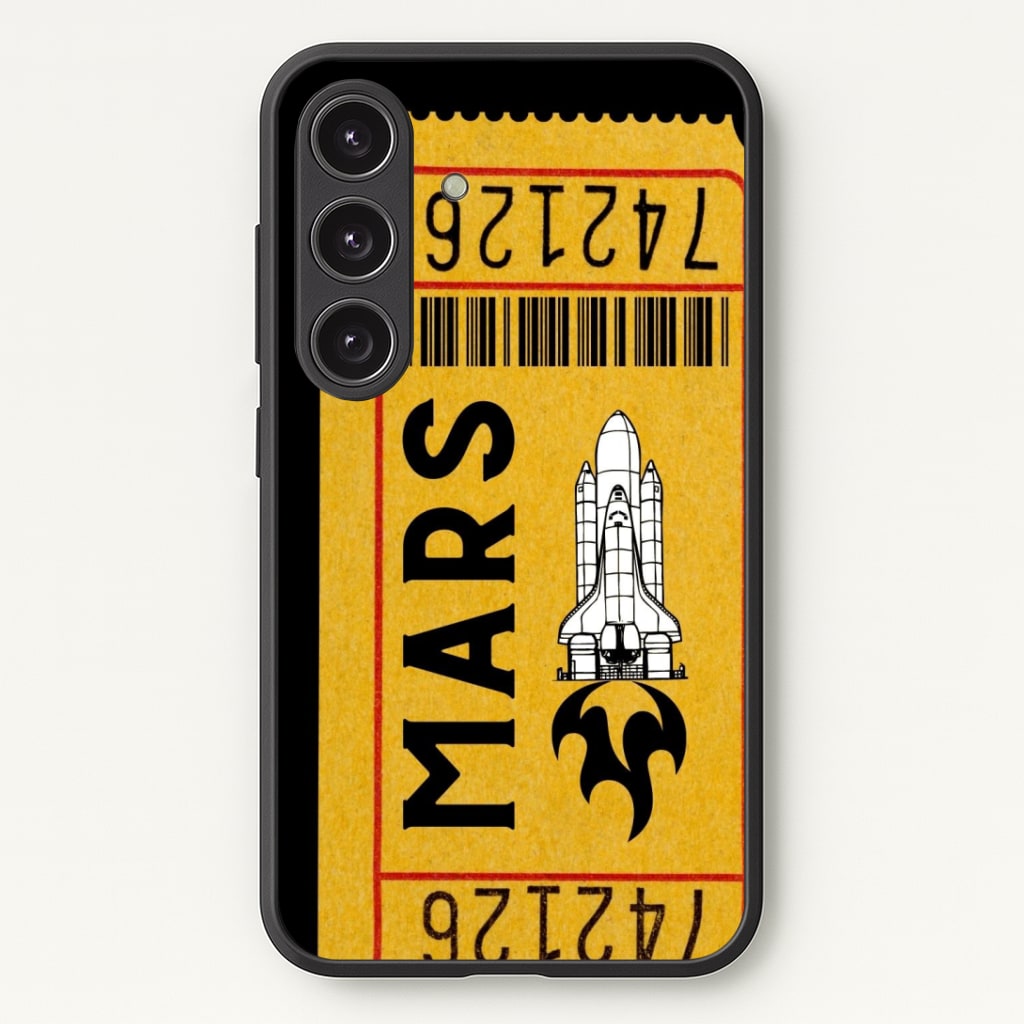 Ticket To Mars - Space Phone Case - Galaxy S25 / Standard