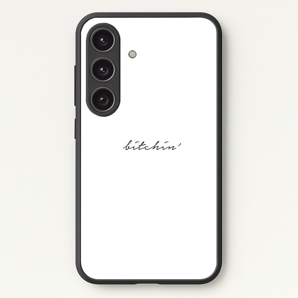 Bitchin' - White Stranger Phone Case - Galaxy S25 / Standard